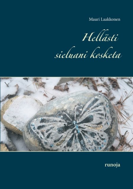 Cover for Laakkonen · Hellästi sieluani kosketa (N/A) (2021)