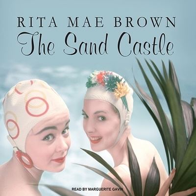 Cover for Rita Mae Brown · The Sand Castle Lib/E (CD) (2008)