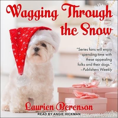 Wagging Through the Snow - Laurien Berenson - Muzyka - TANTOR AUDIO - 9798200187362 - 10 listopada 2020