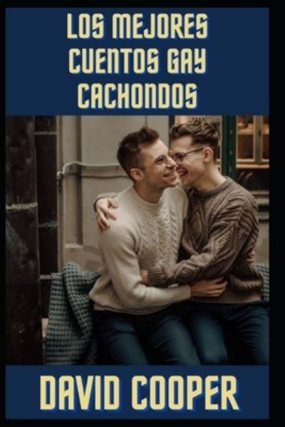 Cover for David Cooper · Los mejores cuentos gay cachondos (Taschenbuch) (2022)