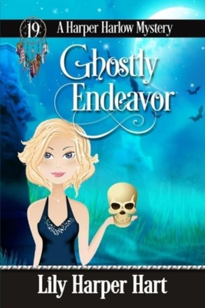 Cover for Lily Harper Hart · Ghostly Endeavor (Paperback Book) (2021)