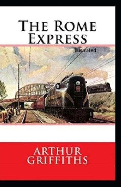 Cover for Arthur Griffiths · Rome Express Illustrated (N/A) (2020)