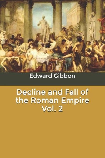 Cover for Edward Gibbon · Decline and Fall of the Roman Empire Vol. 2 (Paperback Bog) (2020)