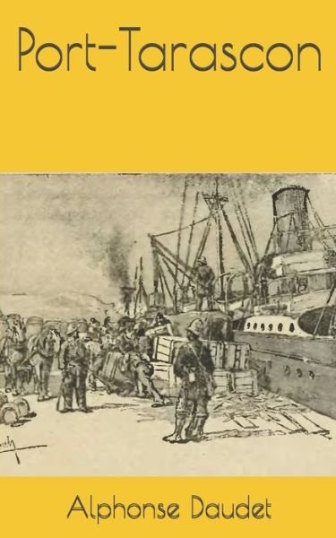 Cover for Alphonse Daudet · Port-Tarascon (Paperback Bog) (2020)