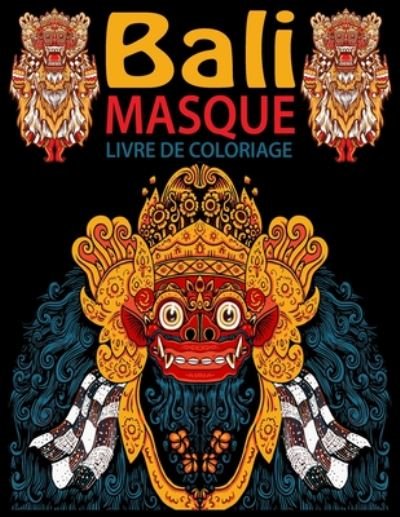 Cover for Smari Books · Bali Masque Livre De Coloriage (Paperback Bog) (2020)