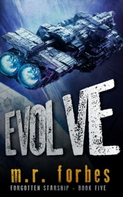 Cover for M R Forbes · Evolve (Taschenbuch) (2020)