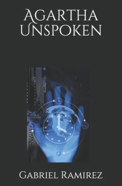 Cover for Gabriel Ramirez · Agartha Unspoken (Paperback Book) (2021)