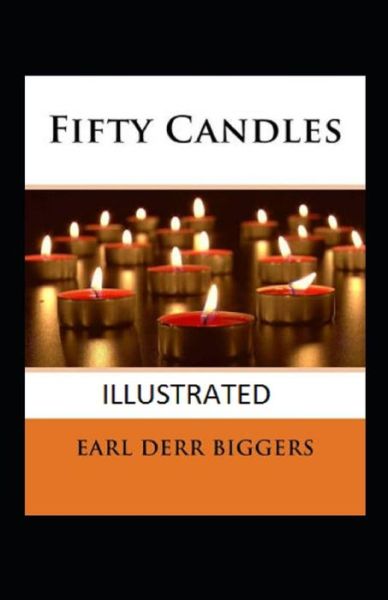 Cover for Earl Derr Biggers · Fifty Candles Illustrated (Paperback Book) (2021)