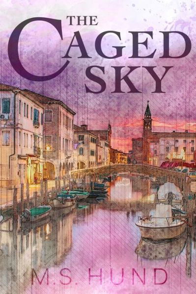 Cover for M S Hund · The Caged Sky (Paperback Book) (2022)