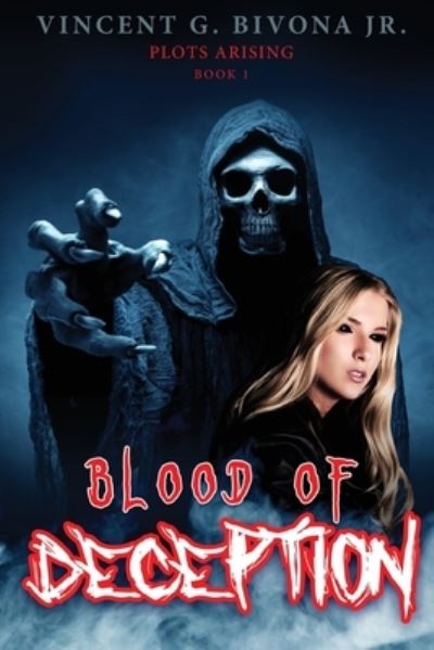 Cover for Vincent G. Bivona Jr. · Blood of Deception (Book) (2023)