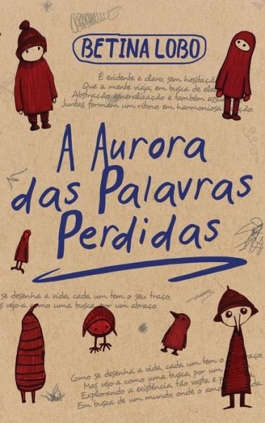 Cover for Betina Lobo · A Aurora das Palavras Perdidas (Inbunden Bok) (2023)