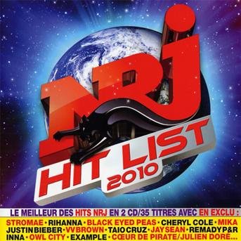 Cover for Nrj Hit List 2010 · Nrj Hit List 2010 - Stromae - Rihanna - Inna (CD) (2015)