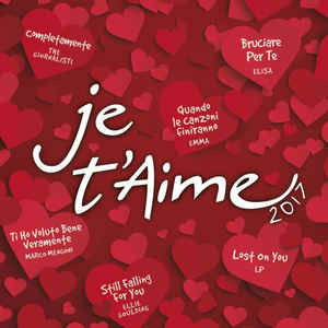 Cover for Various Artists · Je T'Aime 2017 (CD)