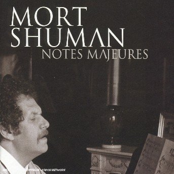 Cover for Mort Shuman · Notes Majeures (CD) (2004)