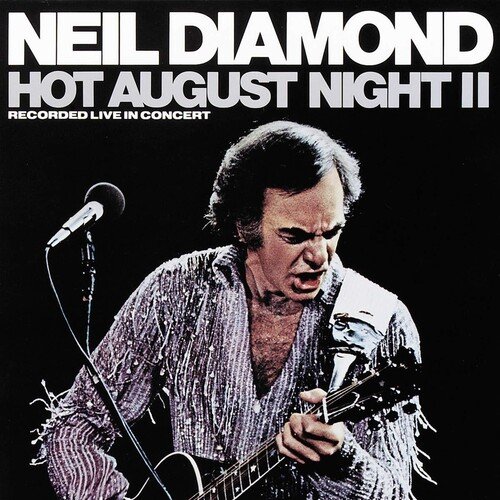 Cover for Neil Diamond · Hot August Night II (LP) [Remastered edition] (2020)