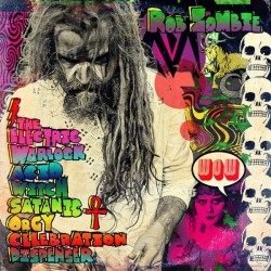 Cover for Rob Zombie · The Electric Warlock Acid With Satanic Orgy Celebration Dispenser (LP) (2016)