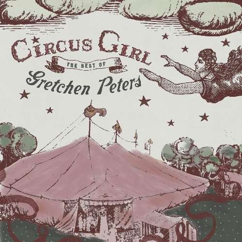 Cover for Gretchen Peters · Circus Girl: the Best of Gretchen Peters (CD) (2006)