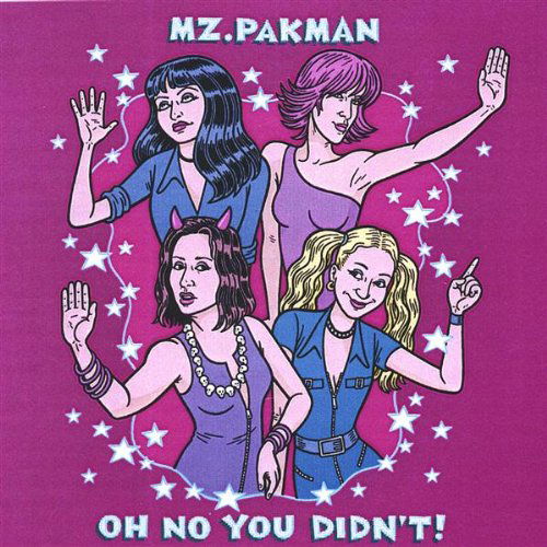 Cover for Mz. Pakman · Oh No You Didn't! (CD) (2004)