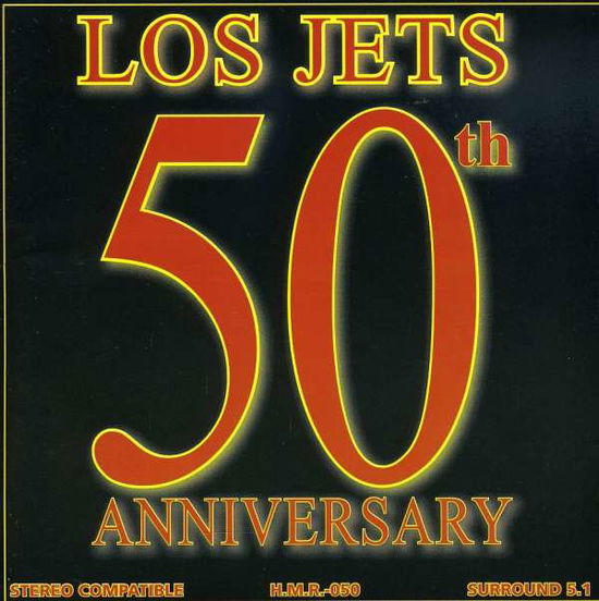 Cover for Los Jets · 50th Anniversary (CD) (2008)