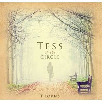 Cover for Tess Of The Circle · Thorns (CD) (2019)