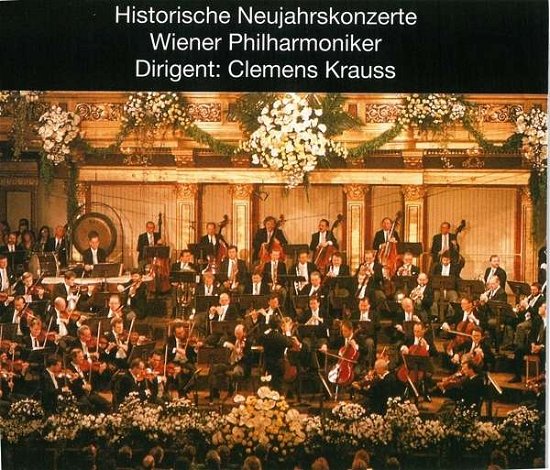 Cover for Clemens Krauss · Historic New Years Concerts (CD) (1999)