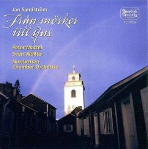 Cover for Sandstrom / Norrbotten Chamber Orch / Wollter · Fran Morker Till Ljus (CD) (2007)