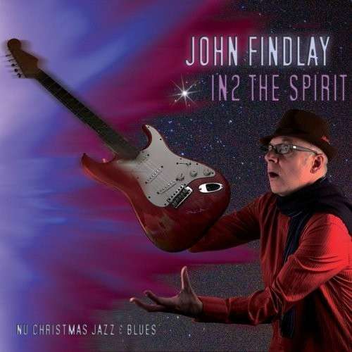 Cover for John Findlay · In2 the Spirit (CD) (2013)