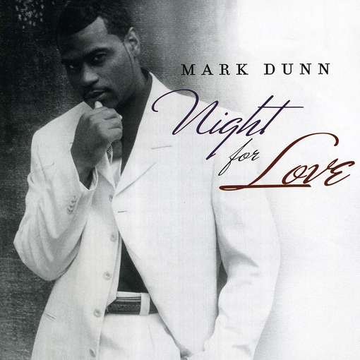 Cover for Mark Dunn · Night for Love (CD) (2007)
