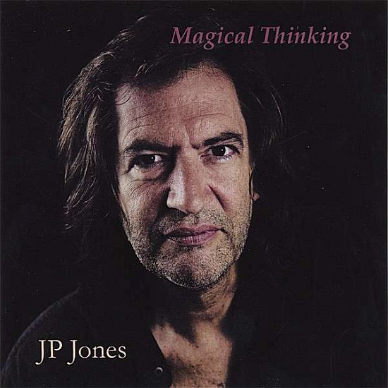 Cover for Jp Jones · Magical Thinking (CD) (2006)