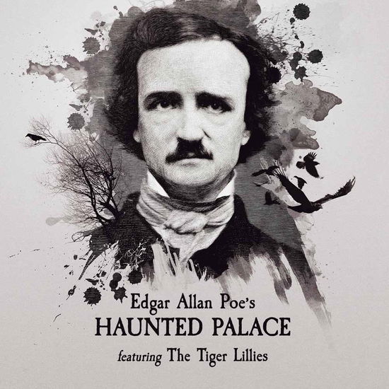 Cover for Tiger Lillies · Edgar Allan Poe's Haunted Palace (CD) (2017)