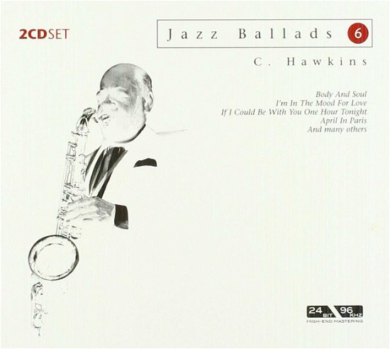 Cover for Hawkins Coleman · Jazz Ballads 6 (CD)
