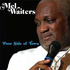 Cover for Mel Waiters · Poor Side of Town (CD) (2013)