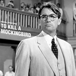 Cover for Elmer Bernstein · To Kill a Mockingbird - O.s.t. (LP) (2017)