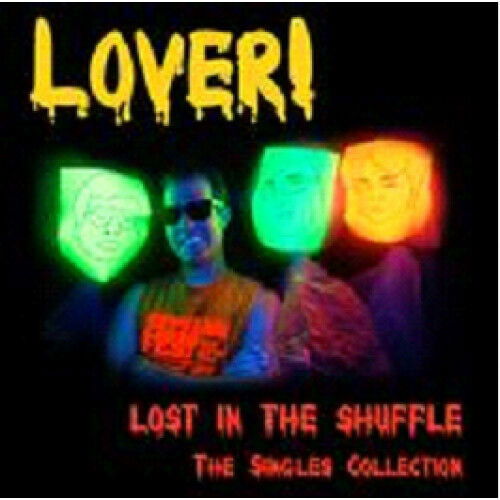 Cover for Lover! · Lost In The Shuffle! The Singles (CD) (2010)