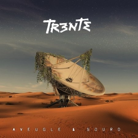 Cover for Trente · Aveugle &amp; Sourd (CD) (2021)
