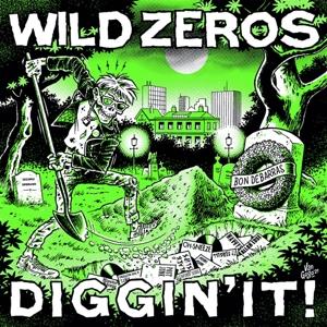 Diggin' It! - Wild Zeros - Muzyka - HEAVY MEDICATION - 3481575623363 - 10 marca 2023