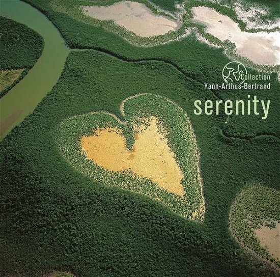 Cover for Serenity- Collection Yann Arthus-Bertrand (LP) (2019)