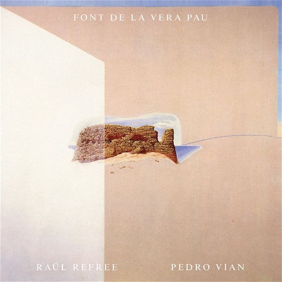 Cover for Refree, Raul &amp; Pedro Vian · Font De La Vera Pau (CD) (2023)