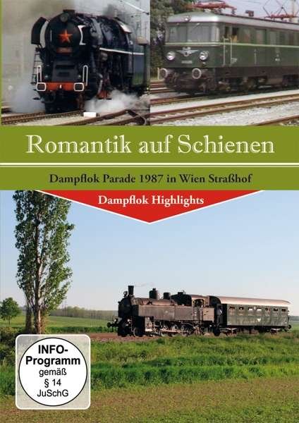 Romantik Auf Schienen Dampflok Parade 1987 in Wien - V/A - Film - ALPHA EISENBAHN FILM - 4260572877363 - 31. maj 2019