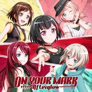 Cover for Afterglow · On Your Mark (CD) [Japan Import edition] (2021)