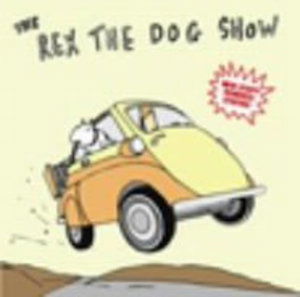 Cover for Rex the Dog · Show (CD) (2008)