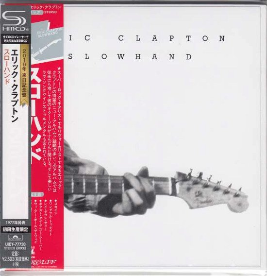 Slowhand - Eric Clapton - Muziek - UNIVERSAL - 4988031139363 - 1 april 2016