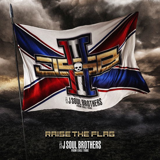 Cover for Sandaime J Soul Brothers From Exile Tribe · Raise The Flag (CD) [Japan Import edition] (2020)