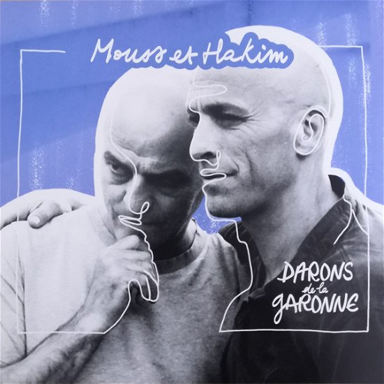 Cover for Mouss Et Hakim · Darons De La Garonne (LP) (2022)