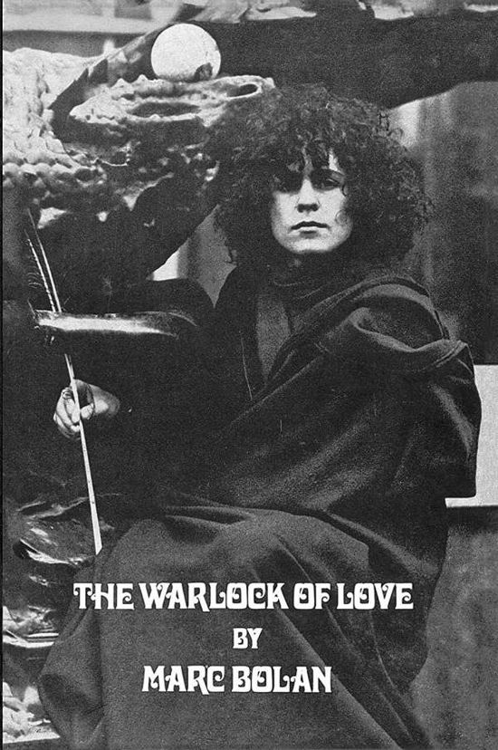 Warlock of Love (50th Ann) (Cd+book) - Marc Bolan - Musiikki - Wintergarden - 5060446072363 - perjantai 12. heinäkuuta 2019