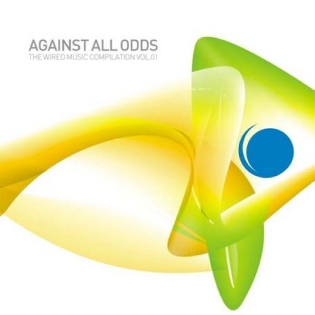 Against All Odds · Against All Odds - The Wired Compilation Vol. 1 (CD) (2008)