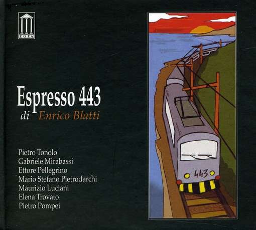 Espresso 443 - Enrico Blatti - Música - EGEA - 8015948001363 - 10 de diciembre de 2011