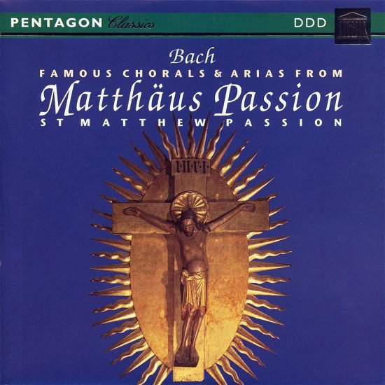 J.s. Bach-famous Chorals & Arias from Matthaus-pas - J.s. Bach - Musik -  - 8712177010363 - 