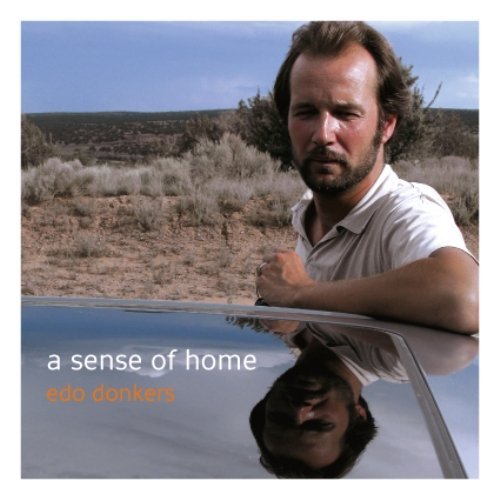 A Sense Of Home - Edo Donkers - Muzyka - CONTINENTAL EUROPE - 8713762039363 - 12 września 2018