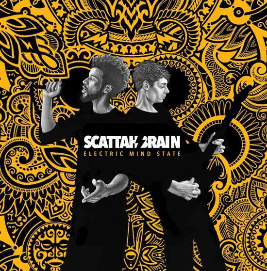 Scattah Brain · Scattah Brain - Electric Mind State (CD) (2017)